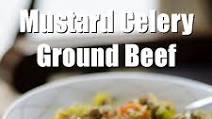 Paleo Mustard Celery Ground Beef Recipe Paleo Mustard Celery Ground Beef Recipe