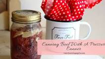 Canning Beef With A Pressure Canner - Canning Beef With A Pressure Canner -