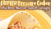 Electric Pressure Cooker Chicken Bacon Ranch Wraps (Low Carb) Electric Pressure Cooker Chicken Bacon Ranch Wraps (Low Carb)