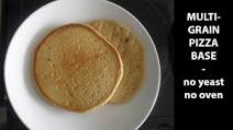 Multigrain pizza base | યીસ્ટ વિનાના ઘઉંના લોટના પીઝા બેઝ બનાવો ગેસ પર | no yeast | no oven Multigrain pizza base | યીસ્ટ વિનાના ઘઉંના લોટના પીઝા બેઝ બનાવો ગેસ પર | no yeast | no oven