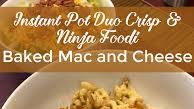 Instant Pot Duo Crisp and Ninja Foodi Mac and Cheese Instant Pot Duo Crisp and Ninja Foodi Mac and Cheese