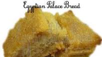 Egyptian Palace Bread Egyptian Palace Bread