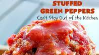 Stuffed Green Peppers Stuffed Green Peppers