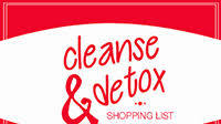 Three Day Cleanse & Detox Shopping List Three Day Cleanse & Detox Shopping List