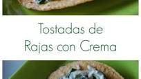 Tostadas de Rajas con Crema Tostadas de Rajas con Crema
