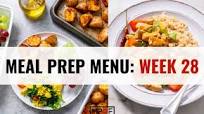 Meal Prep Menu: 2022 Week 28 Meal Prep Menu: 2022 Week 28