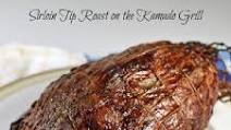 Sirloin Tip Roast on the Kamado Grill Sirloin Tip Roast on the Kamado Grill
