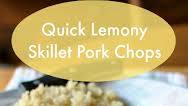 Quick Lemony Skillet Pork Chops Quick Lemony Skillet Pork Chops