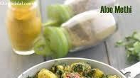 Aloo Methi Recipe Aloo Methi Recipe