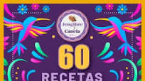 60 recetas mexicanas/ 60 Mexican recipes 60 recetas mexicanas/ 60 Mexican recipes