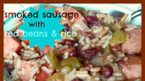 Red Beans and Rice with Smoked Sausage Red Beans and Rice with Smoked Sausage