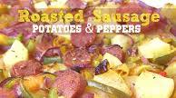 Oven Roasted Sausage Potatoes & Peppers Oven Roasted Sausage Potatoes & Peppers