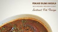 Punjabi Rajma Masala Instant Pot Recipe Punjabi Rajma Masala Instant Pot Recipe