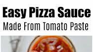 How To Make Pizza Sauce (From Tomato Paste) How To Make Pizza Sauce (From Tomato Paste)