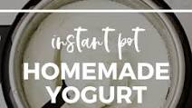 Homemade Yogurt Recipe, Part II: The Instant Pot Homemade Yogurt Recipe, Part II: The Instant Pot