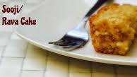 Eggless Sooji Cake/ Rava Cake Recipe for Toddlers and Kids Eggless Sooji Cake/ Rava Cake Recipe for Toddlers and Kids