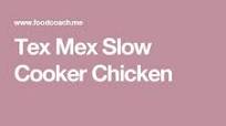 Tex Mex Crockpot Chicken - Bariatric Tex Mex Crockpot Chicken - Bariatric