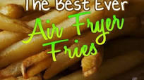 How To Make The Best Ever Air Fryer Fries How To Make The Best Ever Air Fryer Fries