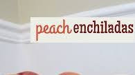 Peach Enchiladas Peach Enchiladas