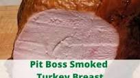 Pit Boss Smoked Turkey Breast Recipe with Brine Recipe Pit Boss Smoked Turkey Breast Recipe with Brine Recipe