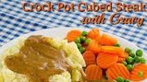 Crock Pot Cubed Steak with Gravy Crock Pot Cubed Steak with Gravy