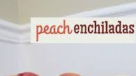 Peach Enchiladas Peach Enchiladas
