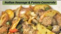 Italian Sausage & Potato Casserole Italian Sausage & Potato Casserole