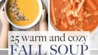 25 Warm and Cozy Fall Soup Recipes 25 Warm and Cozy Fall Soup Recipes
