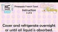 How To make Pineapple French Toast with Ambrosia Salsa How To make Pineapple French Toast with Ambrosia Salsa