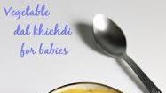 Babies toddlers | vegetable moong dal khichdi Babies toddlers | vegetable moong dal khichdi