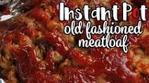 Instant Pot Old Fashioned Meatloaf Instant Pot Old Fashioned Meatloaf