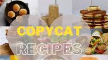 101 Best Copycat Recipes 101 Best Copycat Recipes