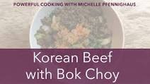 Easy Korean Beef & Bok Choy Recipe Easy Korean Beef & Bok Choy Recipe