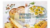Antipasti di Pasqua – 15 ricette facili e sfiziose Antipasti di Pasqua – 15 ricette facili e sfiziose