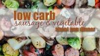 Low Carb Sausage and Vegetable Sheetpan Dinner Low Carb Sausage and Vegetable Sheetpan Dinner