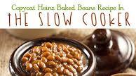 Copycat Heinz Baked Beans Recipe In The Slow Cooker Copycat Heinz Baked Beans Recipe In The Slow Cooker