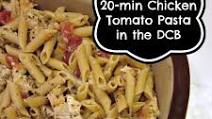 Chicken Tomato Pasta in the DCB Chicken Tomato Pasta in the DCB