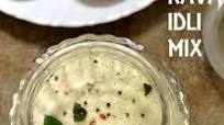 Rava Idli Mix | Instant Rava Idli Mix Rava Idli Mix | Instant Rava Idli Mix