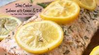 Slow Cooker Salmon with Lemon & Dill (Low-Carb, Paleo, Whole30) Slow Cooker Salmon with Lemon & Dill (Low-Carb, Paleo, Whole30)