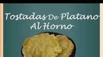 Tostadas de Plátano al Horno Tostadas de Plátano al Horno
