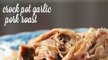 Crock Pot Garlic Pork Roast Crock Pot Garlic Pork Roast