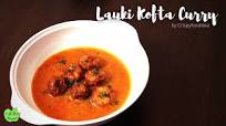 Lauki Kofta Curry Recipe | Bottle Gourd Dumplings Curry Lauki Kofta Curry Recipe | Bottle Gourd Dumplings Curry