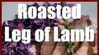 Roasted Leg of Lamb Roasted Leg of Lamb