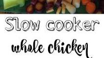 Slow Cooker Whole Chicken Recipe Slow Cooker Whole Chicken Recipe