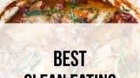 20+ Best Clean Eating Recipes - Including Sun-Dried Tomato Chicken Thighs 20+ Best Clean Eating Recipes - Including Sun-Dried Tomato Chicken Thighs