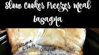 Slow Cooker Freezer Meal Lasagna Slow Cooker Freezer Meal Lasagna