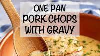 Easy skillet pork chops with gravy Easy skillet pork chops with gravy