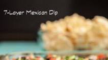 7-Layer Mexican Dip 7-Layer Mexican Dip
