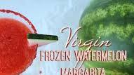 Virgin Frozen Watermelon Margaritas Virgin Frozen Watermelon Margaritas