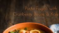 Pasta Fagioli with Cranberry Beans and Kale Pasta Fagioli with Cranberry Beans and Kale